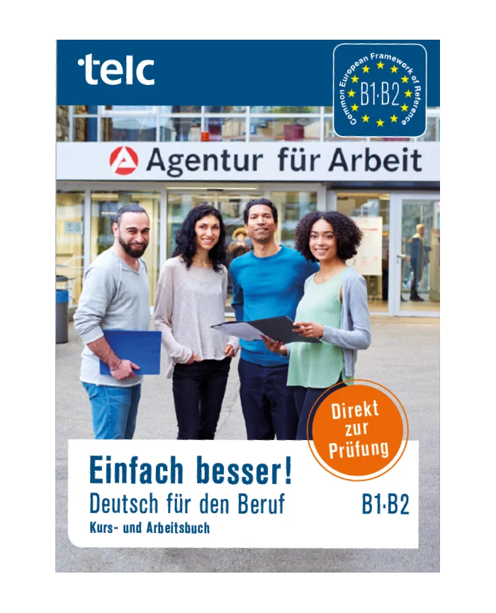 Einfach besser! Deutsch fur den Beruf B1.B2