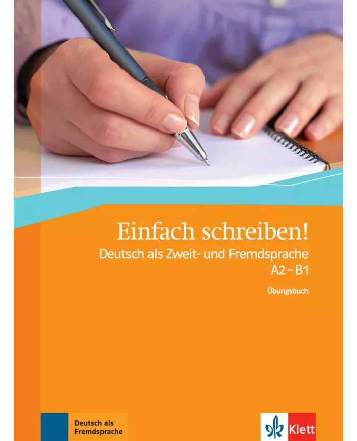 آینفاخ اشقایبن A2-B1 | خرید کتاب زبان آلمانی Einfach schreiben A2-B1 با تخفیف ویژه