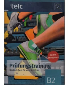 پروفونگ ترینینگ تلک B2 | خرید کتاب آلمانی Prufungstraining Telc B2 Deutsch Test Fur Den Beruf