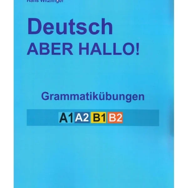 کتاب آلمانی Deutsch ABER HALLO! Grammatikubungen