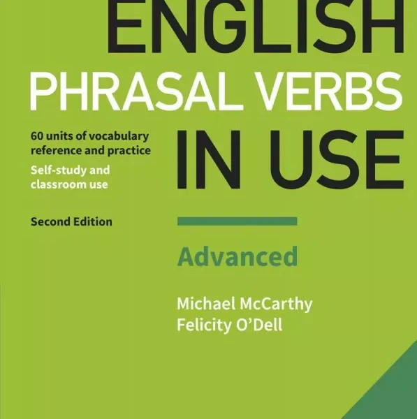 انگلیش فریزال وربز این یوز ادونسد | کتاب انگلیسی English Phrasal Verbs in Use Advanced 2nd