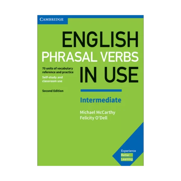 انگلیش فریزال وربز این یوز اینترمدیت | کتاب انگلیسی English Phrasal Verbs in Use Intermediate 2nd