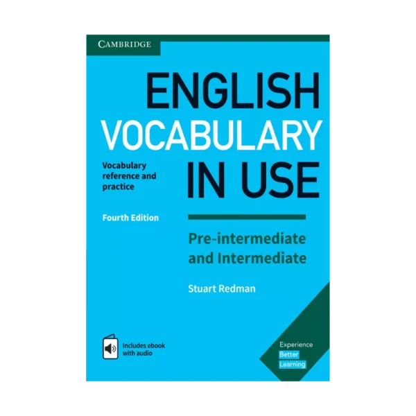 انگلیش وکبیولری این یوز اینترمدیت | کتاب انگلیسی English Vocabulary in Use Pre Intermediate and Intermediate 4th