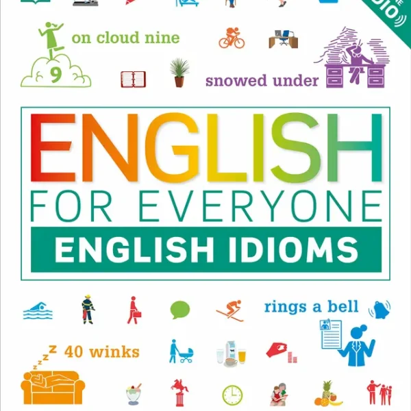 انگلیش فور اوری وان انگلیش ایدیمز | کتاب انگلیسی English for Everyone – English Idioms