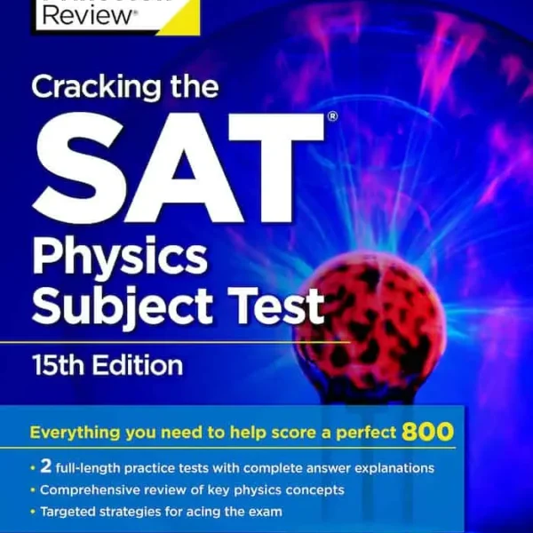 کرکینگ در اس ای تی فیزیک سابجکت تست | کتاب انگلیسی Cracking the SAT Physics Subject Test 15th