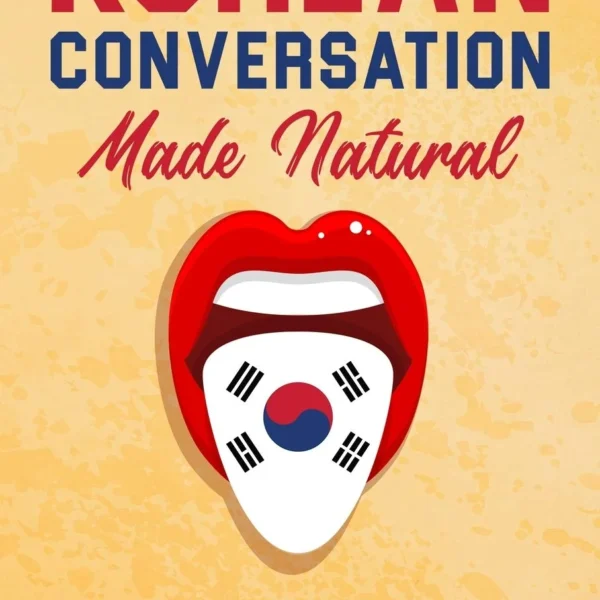 کرین کانورسیشن مید نچرال | کتاب کره ای Korean Conversation Made Natural
