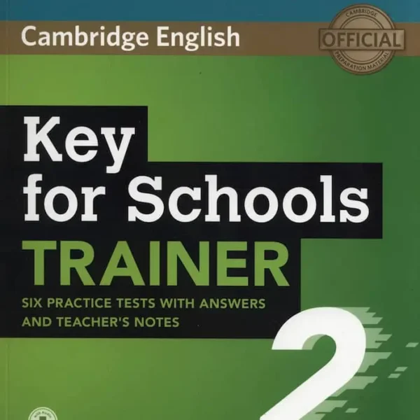 کی فور اسکولز ترینر 2 | کتاب انگلیسی Key for Schools Trainer 2
