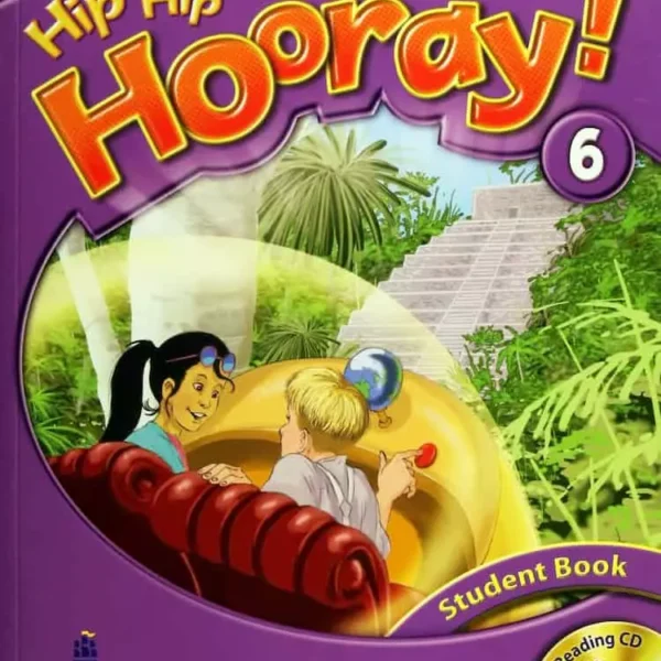 هیپ هیپ هورای 6 | کتاب انگلیسی Hip Hip Hooray 6