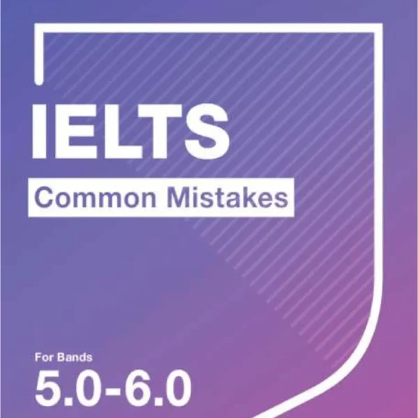 آیلتس کامن میستیکس | کتاب انگلیسی IELTS Common Mistakes for Bands 5.0-6.0