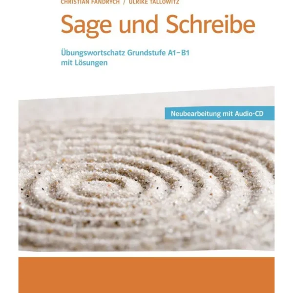 کتاب آلمانی Sage und Schreibe - Neubearbeitung