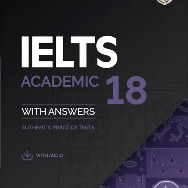 آیلتس کمبریج آکادمیک 18 کتاب انگلیسی Cambridge IELTS Academic 18