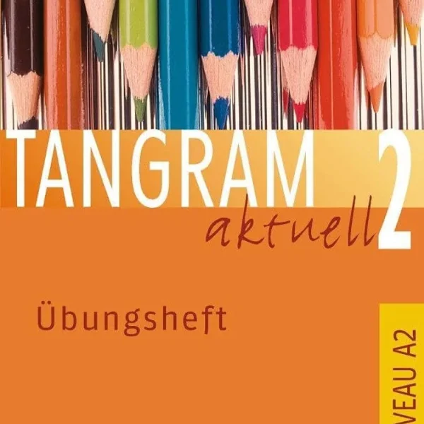 تانگرام 2 کتاب آلمانی Tangram 2 ubungsheft