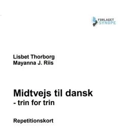 میدوج تیل دانسک کتاب دانمارکی Midtvejs til dansk trin for trin (کتاب تمرین)