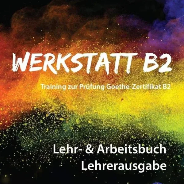 ورکشتات B2 کتاب آلمانی werkstatt B2 Lehr- & Arbeitsbuch Lehrerausgabe
