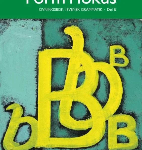 فرم آی فوکوس B | کتاب سوئدی Form I Fokus B