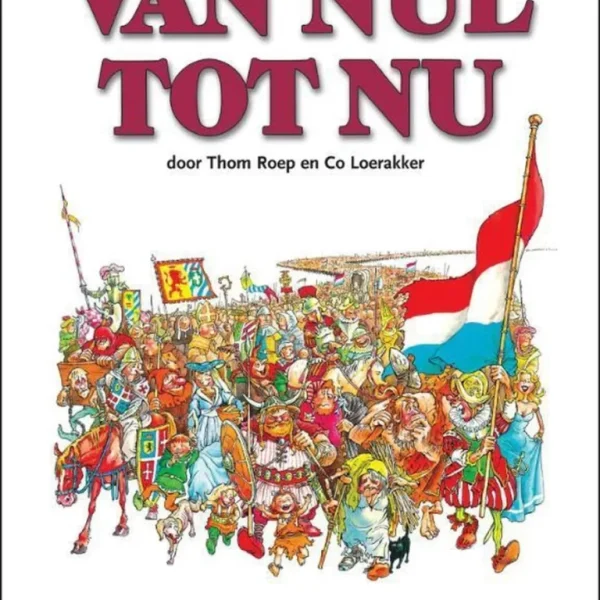 داستان مصور تاریخ هلند 1 کتاب هلندی Van Nul tot Nu 1