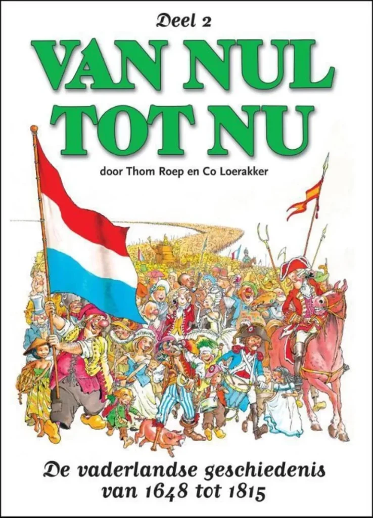 داستان مصور تاریخ هلند 2 کتاب هلندی Van Nul tot Nu 2