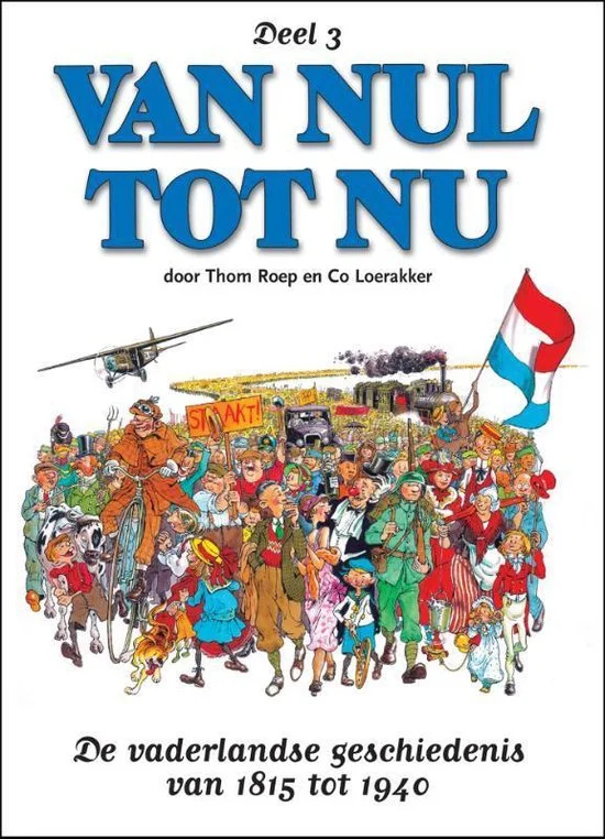داستان مصور تاریخ هلند 3 کتاب هلندی Van Nul tot Nu 3