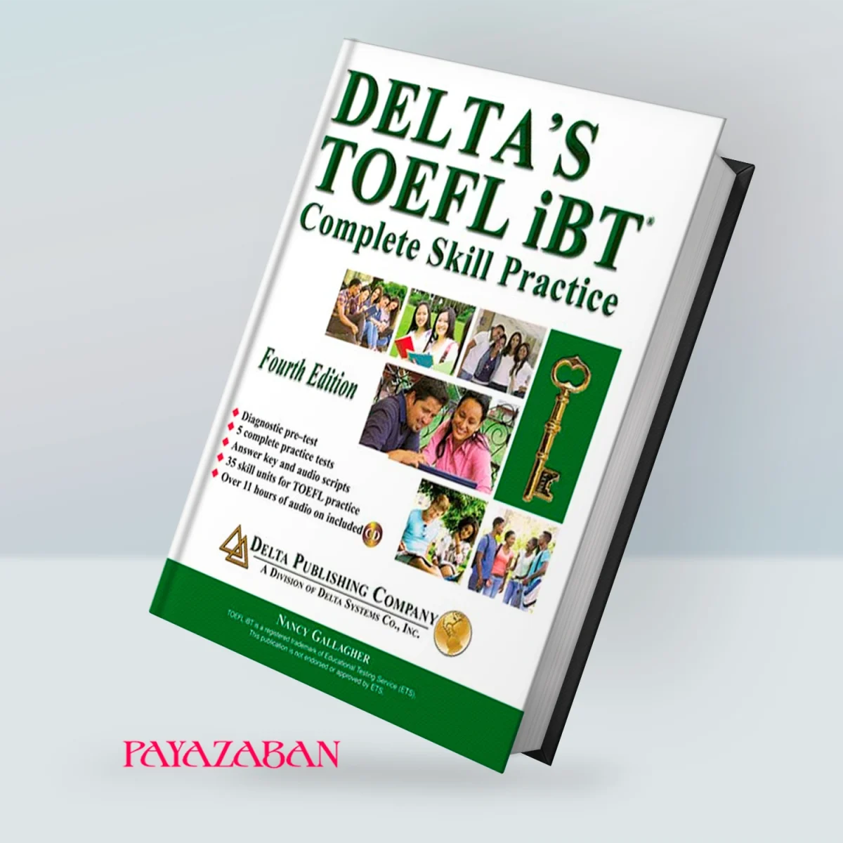 کتاب تافل دلتا ویرایش چهارم | Deltas Key to the TOEFL iBT 4th