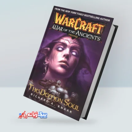 The Demon Soul (WarCraft: War of the Ancients, #2)