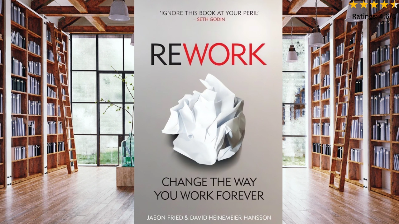 خلاصه کتاب Rework به همراه نقد و بررسی