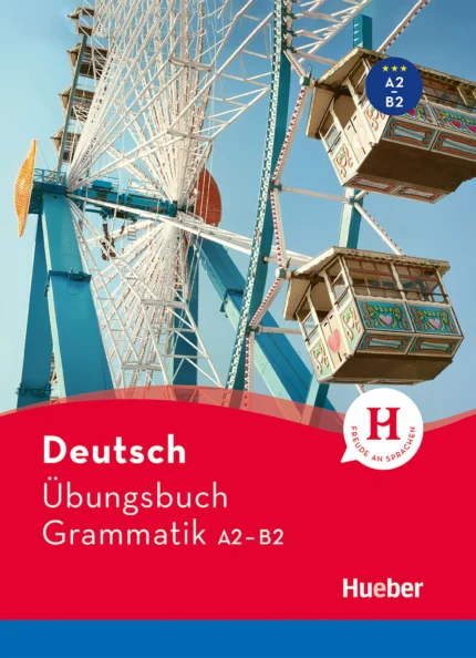 دویچ اوبونگزبوخ گراماتیک A2-B2 | خرید کتاب گرامر آلمانی Deutsch Ubungsbuch Grammatik A2-B2 با تخفیف ویژه