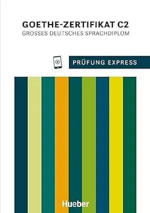 پروفونگ اکسپرس C2 خرید کتاب آزمون آلمانی Prüfung Express Goethe Zertifikat C2 با تخفیف ویژه