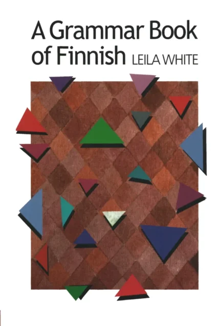 ای گرامر بوک او فینیش | کتاب فنلاندی A Grammar Book of Finnish