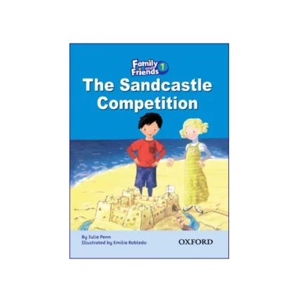 خرید فمیلی اند فرندز ریدرز 1 کتاب داستان انگلیسی Family and Friends Readers 1 The Sandcastle Competition با بهترین قیمت